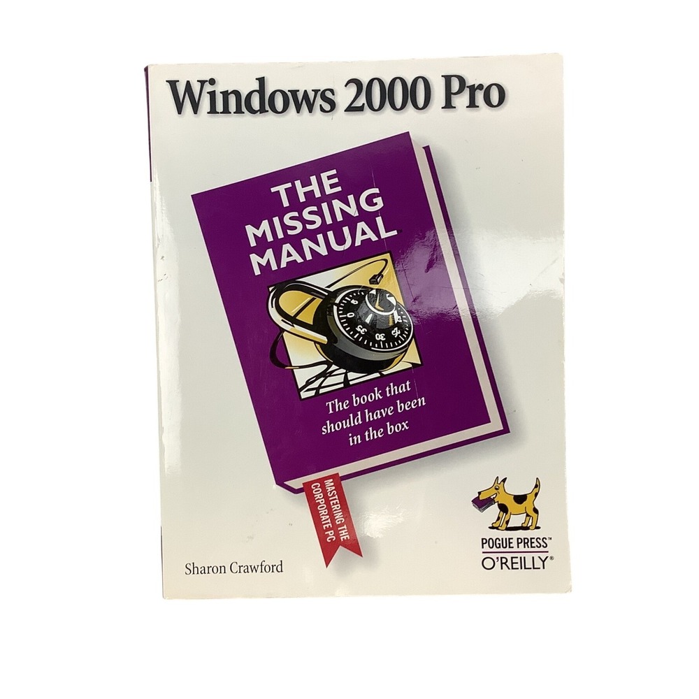 Windows 2000 Pro The Missing Manual Sharon Crawford O'Reilly Pogue Press Book